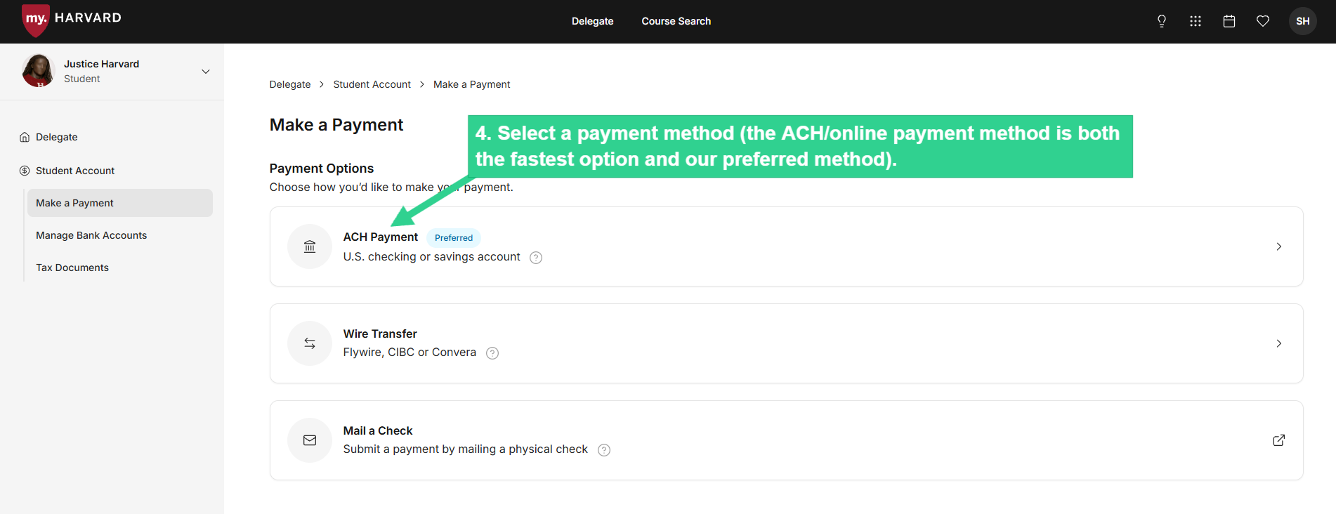 Select a payment method (the ACH/online payment method is both the fastest option and our preferred method).