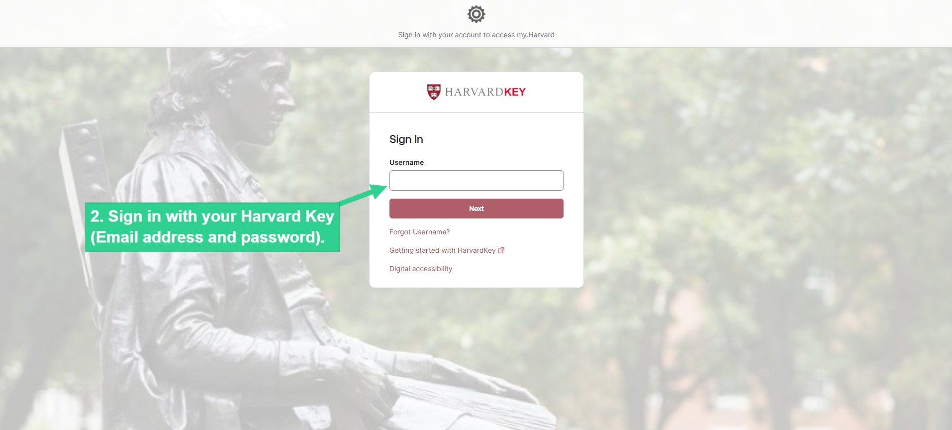 Sign in with your Harvard Key (email address and password).
