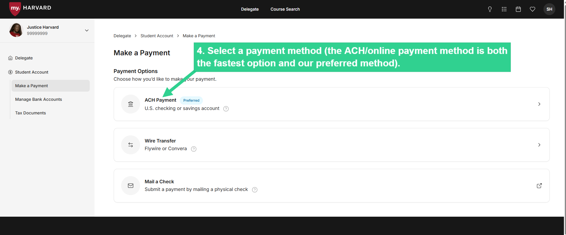Select a payment method (the ACH/online payment method is both the fastest option and our preferred method).
