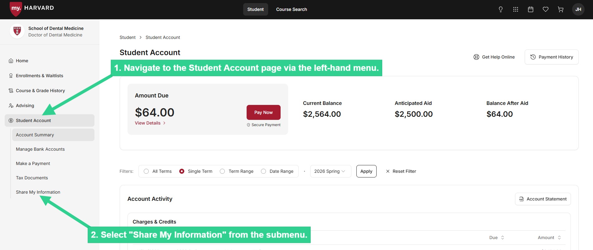 Navigate to Student Account via left-hand menu then select Share My Information from submenu