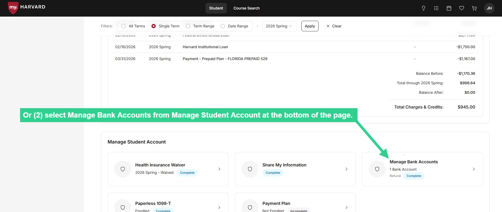 Or select Manage Bank Accounts from Manage Student Account at bottom of page