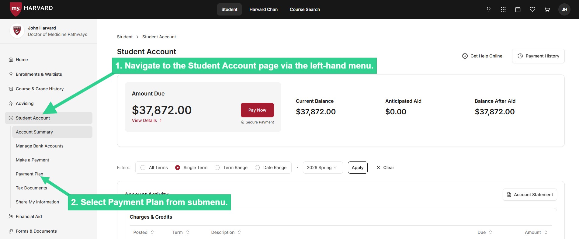 Navigate to Student Account and select Payment Plan