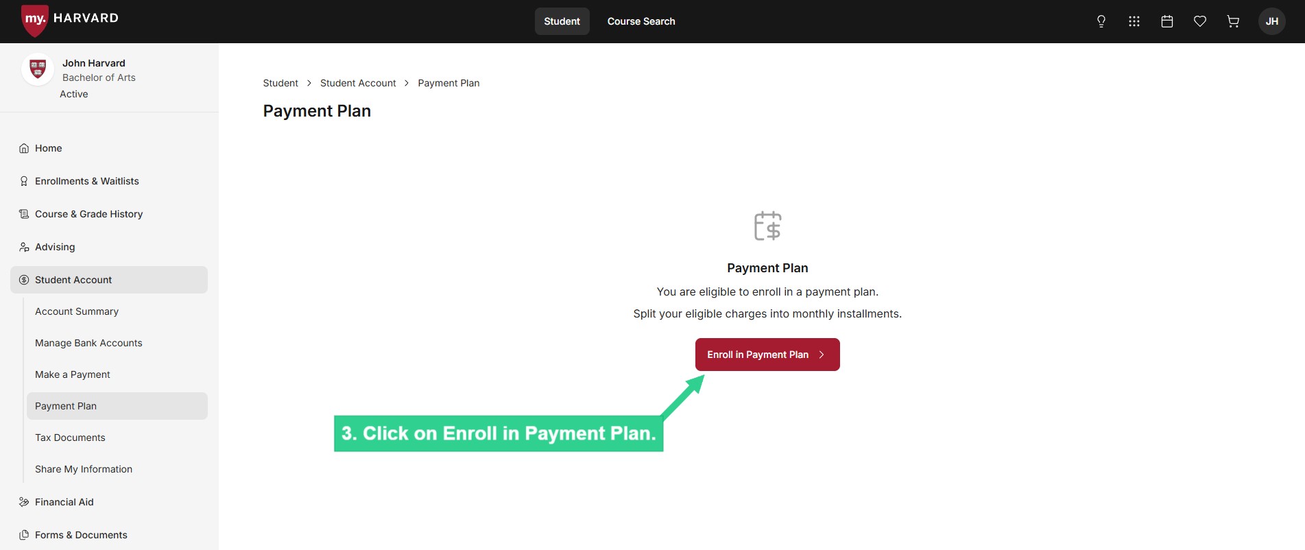Click on Enroll in Payment Plan