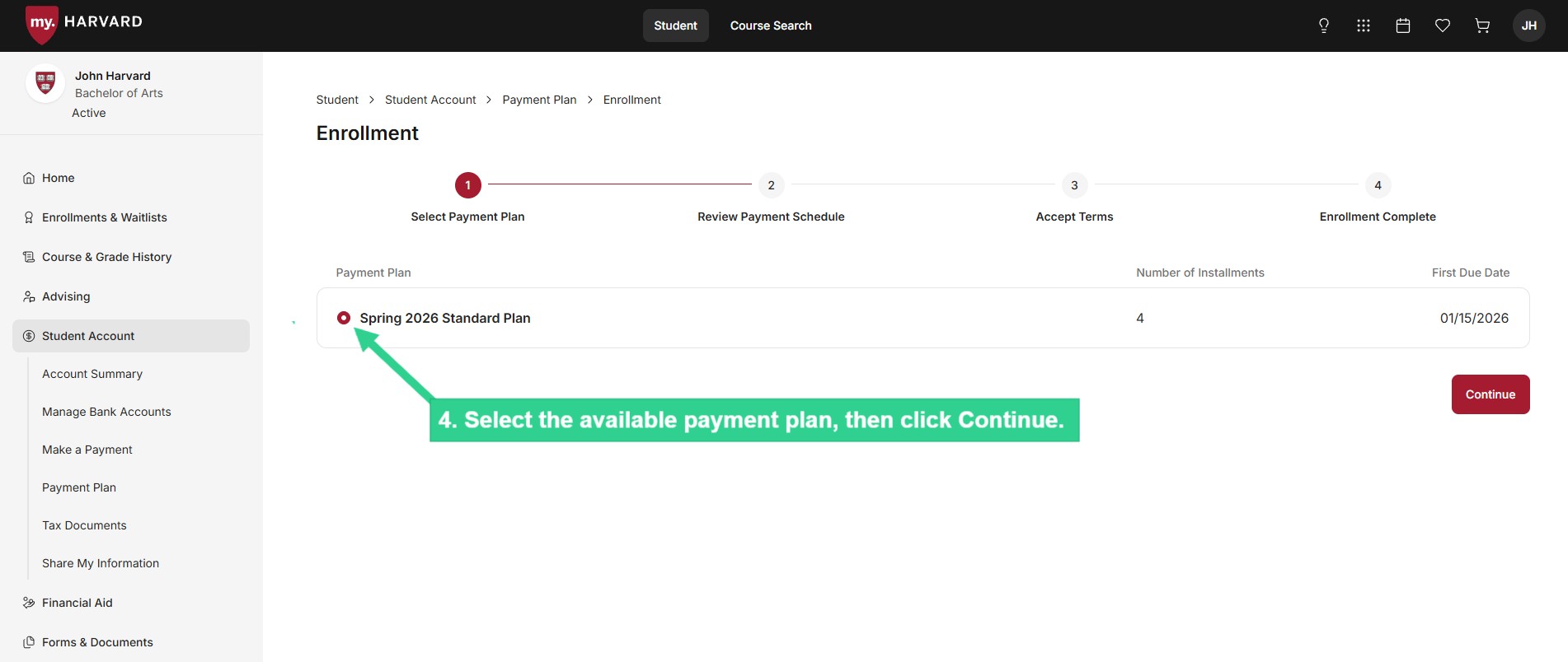 Select available payment plan then click Continue