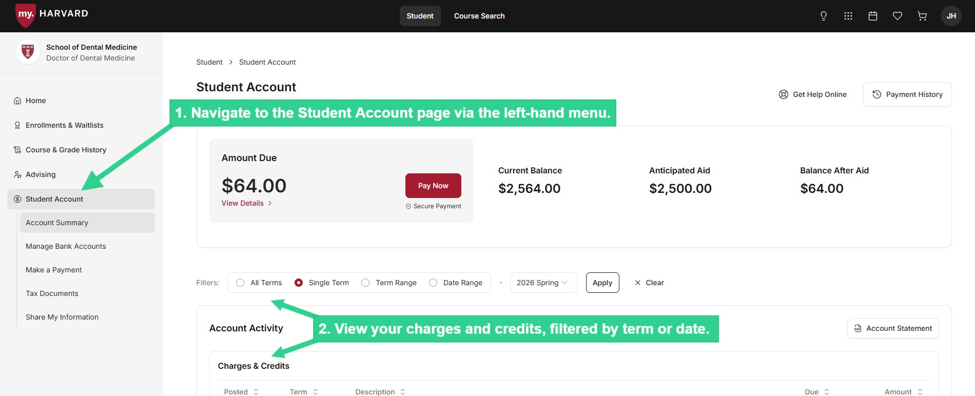Navigate to Student Account page and view your charges and credits filtered by term or date