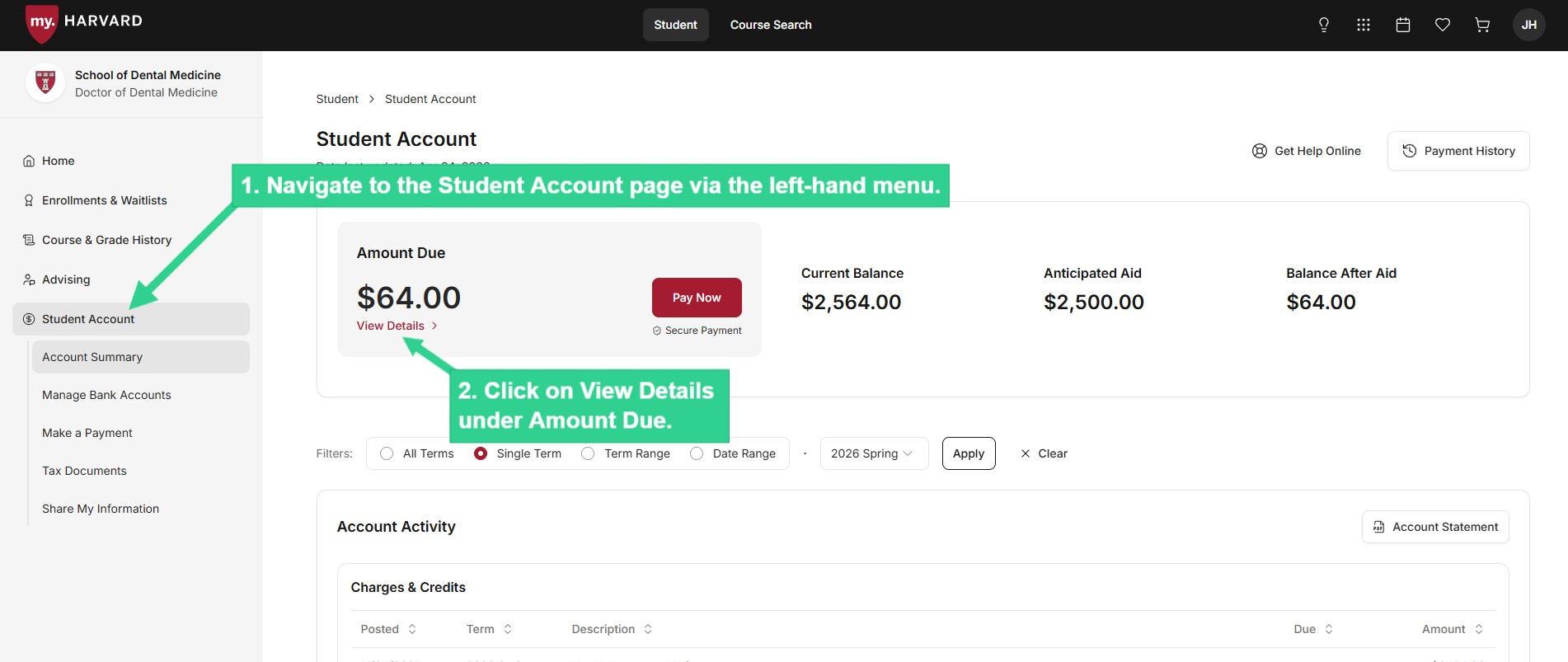 Navigate to Student Account and click on View Details under Amount Due