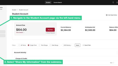Navigate to Student Account via left-hand menu then select Share My Information from submenu