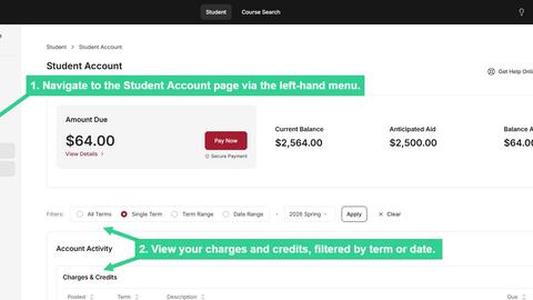 Navigate to Student Account page and view your charges and credits filtered by term or date
